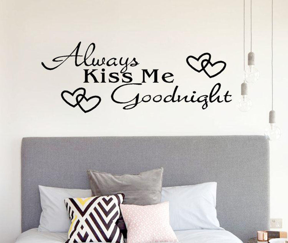  Wall Stickers Always Kiss Me Goodnight Wall Decal Word Wall Art  Sticker Home Decor for Bedroom Living-Room 26 X 18.11 in (Black) : Tools &  Home Improvement